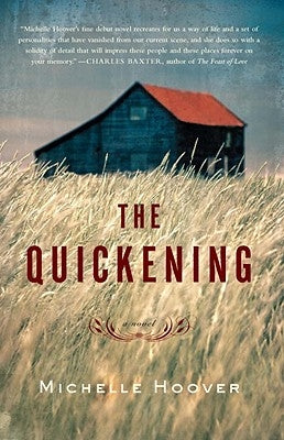 The Quickening by Hoover, Michelle