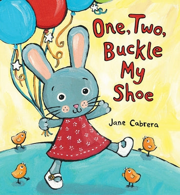 One, Two, Buckle My Shoe by Cabrera, Jane