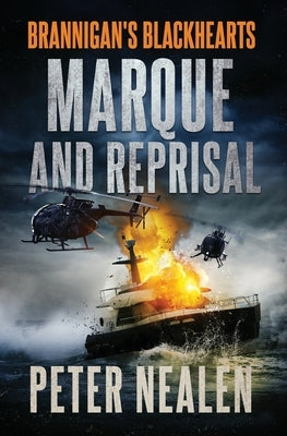 Marque and Reprisal by Nealen, Peter