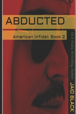 Abducted by Black, Jaid