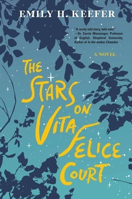 The Stars on Vita Felice Court by Keefer, Emily H.