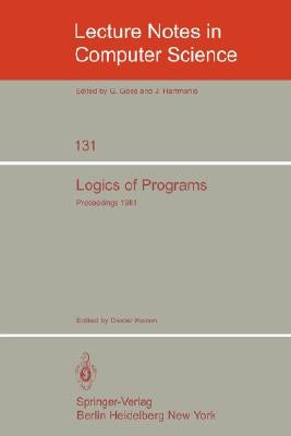 Logics of Programs: Workshop, Yorktown Heights, Ny, USA by Kozen, D.