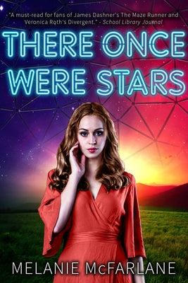 There Once Were Stars by McFarlane, Melanie