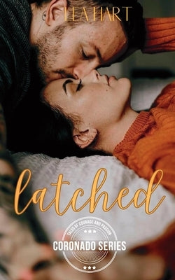 Latched by Hart, Lea