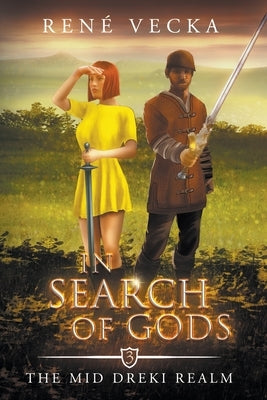 In Search of Gods by Vecka, Rene