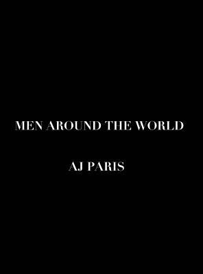 Men Around the World by Paris, Aj