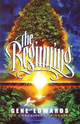 The Beginning by Edwards, Gene