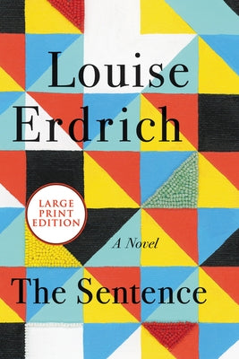 The Sentence by Erdrich, Louise