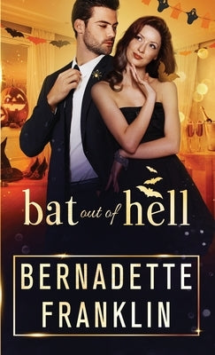 Bat out of Hell by Franklin, Bernadette