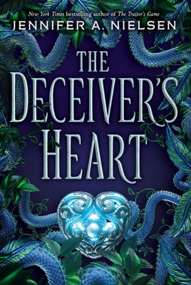 The Deceiver's Heart (the Traitor's Game, Book 2): Volume 2 by Nielsen, Jennifer A.