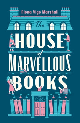 The House of Marvellous Books by Vigo Marshall, Fiona