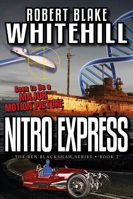 Nitro Express by Whitehill, Robert Blake