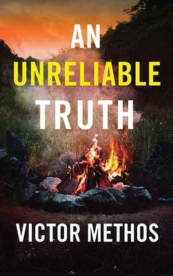 An Unreliable Truth by Methos, Victor