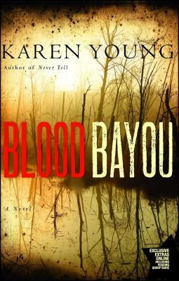 Blood Bayou by Young, Karen