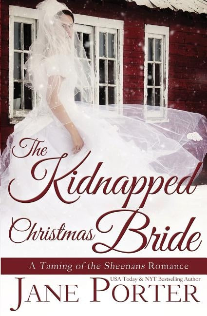 The Kidnapped Christmas Bride by Porter, Jane