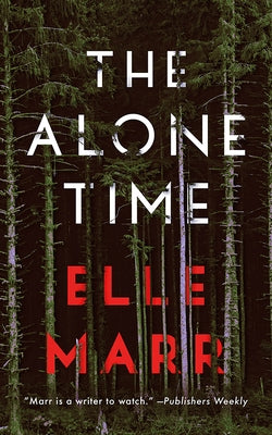 The Alone Time by Marr, Elle