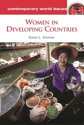 Women in Developing Countries: A Reference Handbook by Kinnear, Karen L.