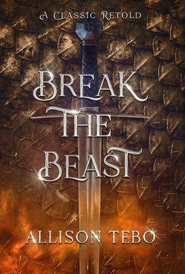 Break the Beast by Tebo, Allison