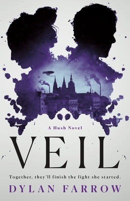 Veil: A Hush Novel by Farrow, Dylan