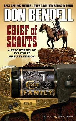 Chief of Scouts by Bendell, Don