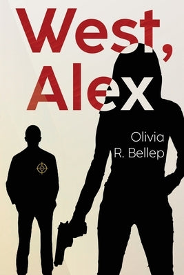 West, Alex by Bellep, Olivia R.