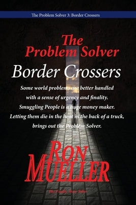 Problems Solver: Border Crosser by Mueller