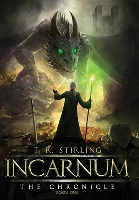 Incarnum: The Chronicle by Stirling, T. R.