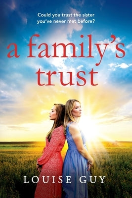 A Family's Trust by Guy, Louise