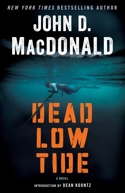 Dead Low Tide by MacDonald, John D.