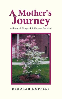 A Mother's Journey by Doppelt, Deborah