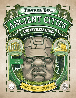 Ancient Cities and Civilizations by Duling