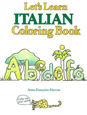 Let's Learn Italian Coloring Book by Hazzan, Anne-Francoise