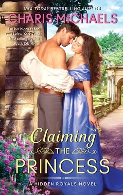 Claiming the Princess by Michaels, Charis