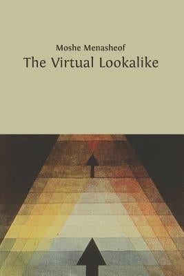 The Virtual Lookalike by Rowinsky, Ruth