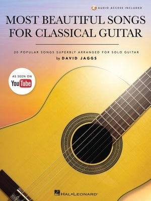 Most Beautiful Songs for Classical Guitar by Jaggs, David