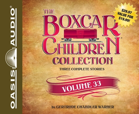 The Boxcar Children Collection Volume 33: The Radio Mystery, the Mystery of the Runaway Ghost, the Finders Keepers Mystery by Warner, Gertrude Chandler