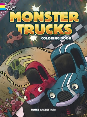 Monster Trucks Coloring Book by Cassettari, James