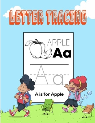 Letter Tracing: Alphabet tracing books for preschoolers by Taieb Chehaima, Mohamed