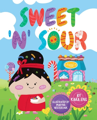 Sweet 'n' Sour by Eng, Kara