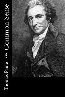 Common Sense by Paine, Thomas