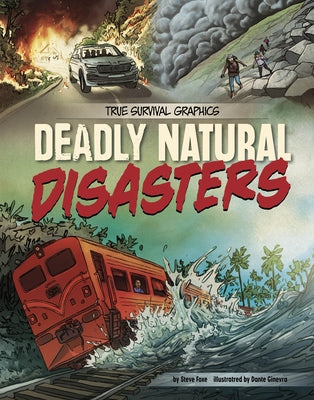 Deadly Natural Disasters by Foxe, Steve