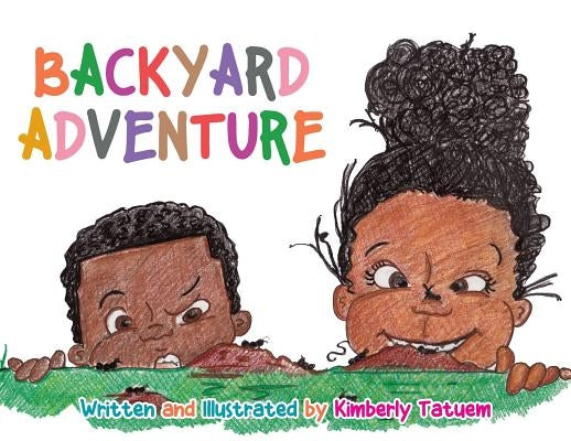 Backyard Adventure by Tatuem, Kimberly