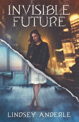 Invisible Future by Anderle, Lindsey