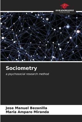 Sociometry by Bezanilla, José Manuel