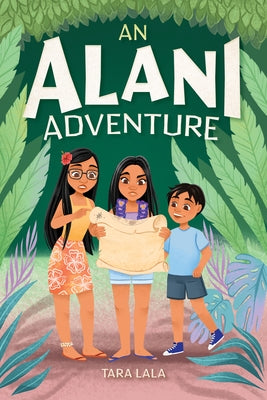 An Alani Adventure by Lala, Tara