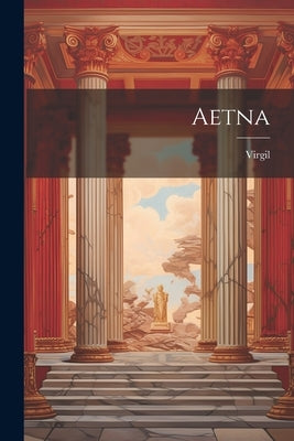 Aetna by Virgil