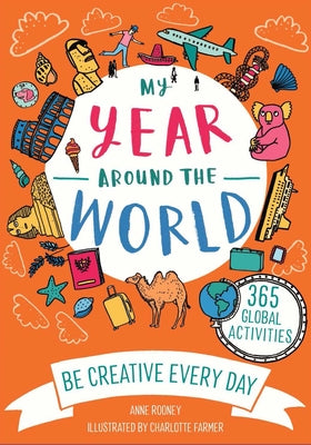 My Year Around the World by Rooney, Anne