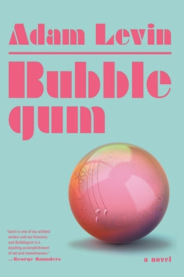 Bubblegum by Levin, Adam