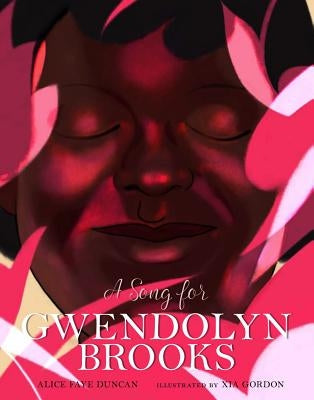 A Song for Gwendolyn Brooks: Volume 3 by Duncan, Alice Faye