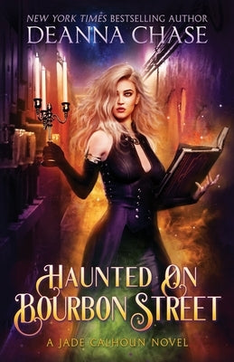 Haunted on Bourbon Street by Chase, Deanna